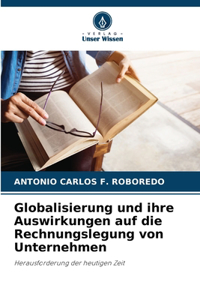 Globalisierung und ihre Auswirkungen auf die Rechnungslegung von Unternehmen