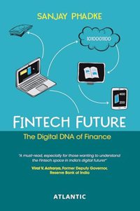 FINTECH FUTURE : The Digital DNA of Finance