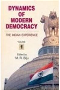 Dynamics of Modern Democracy: The Indian Experience
