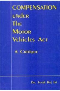 Compensation Under the Motor Vehicles Act