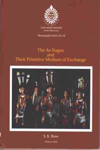 The Ao Nagas and Their Primitive Medium of Exchange
