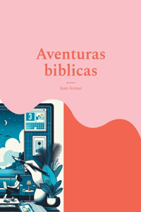 Aventuras biblicas: Cuentos infantiles