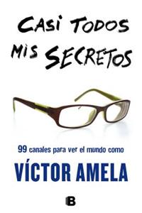 Casi Todos mis Secretos = Almost All My Secrets