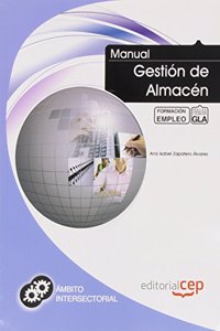 Manual Gestion de Almacen. Formacion para el Empleo