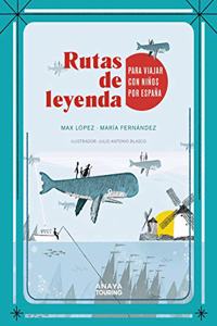 Rutas de leyenda para viajar con ninos por Espana