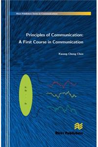 Principles of Communication: A First Course in Communication