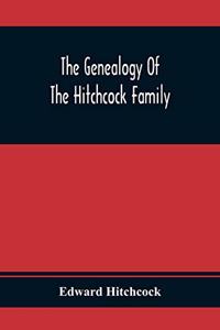 Genealogy Of The Hitchcock Family