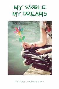 My World, My Dreams