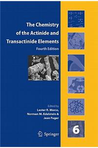 The Chemistry of the Actinide and Transactinide Elements (Set Vol.1-6)