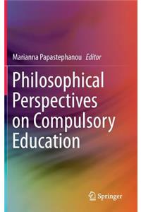 Philosophical Perspectives on Compulsory Education