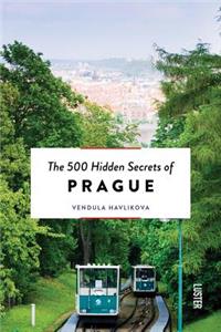 The 500 Hidden Secrets of Prague