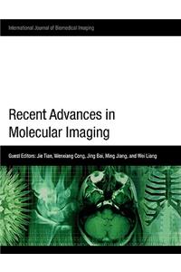 Recent Advances in Molecular Imaging