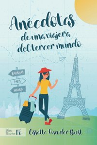 Anécdotas de una viajera del tercer mundo