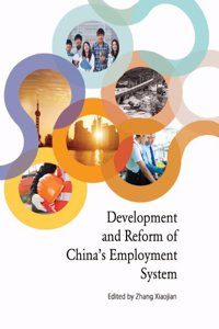 Development and Reform of China's Employment System