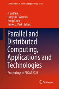 Parallel and Distributed Computing, Applications and Technologies