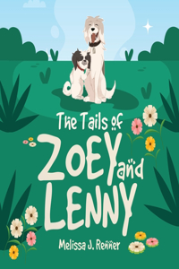 Tails of Zoey and Lenny