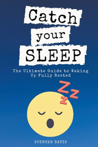 Catch Your Sleep
