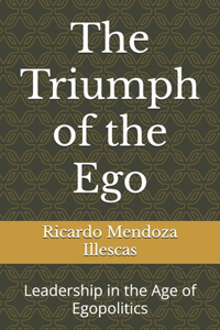The Triumph of the Ego