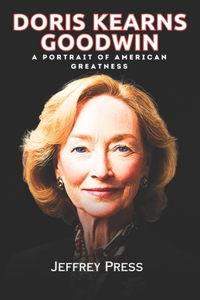 Doris Kearns Goodwin Memoir