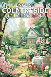 English Countryside Coloring Book