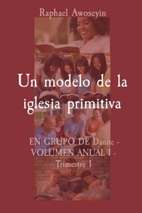 modelo de la iglesia primitiva