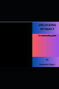 Unlocking intimacy