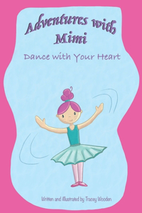 Adventures with Mimi