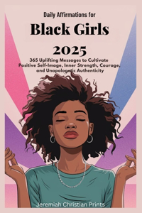 Daily Affirmations for Black Girls 2025