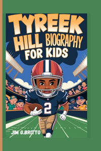 Tyreek Hill Biography for Kids