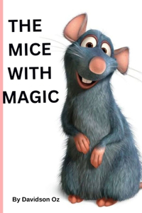 Mice with Magic