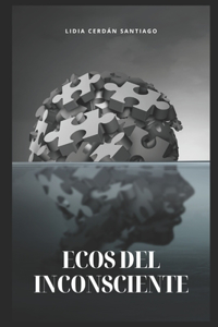 Ecos del inconsciente