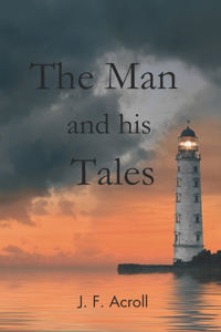 man and his tales