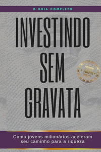 Investindo sem gravata