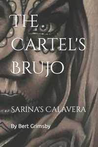 Cartel's Brujo: Sarina's Calavera