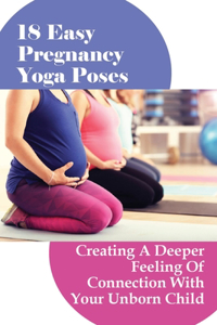 18 Easy Pregnancy Yoga Poses