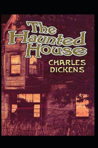 The Haunted House Annotated