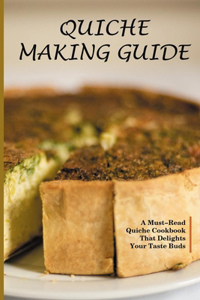 Quiche Making Guide