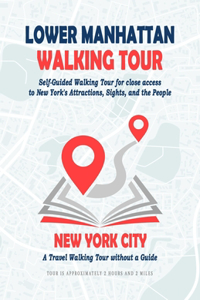Lower Manhattan Walking Tour