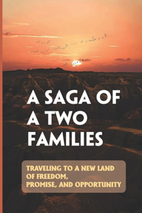 A Saga Of A Two Families