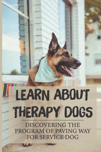 Learn About Therapy Dogs