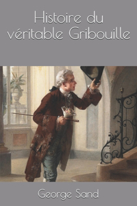Histoire du véritable Gribouille