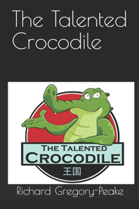 The Talented Crocodile