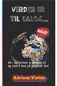 Verden er til salgs...