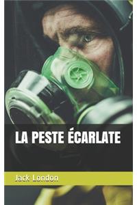La Peste Écarlate