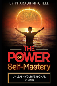 Power of Self-Mastery