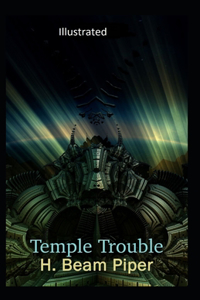 Temple Trouble Illustrated