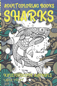 Adult Coloring Books Kaleidoscope Animals - Large Print - Sharks