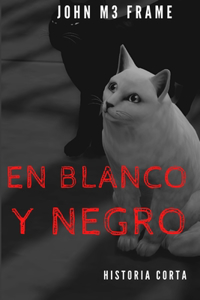 Blanco Y Negro