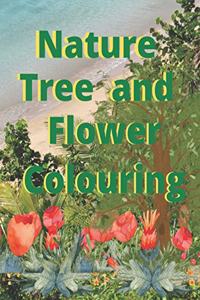 Nature tree and flower colouring