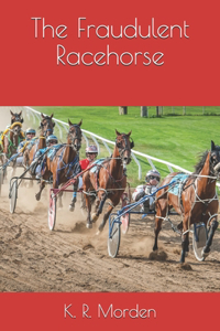 Fraudulent Racehorse
